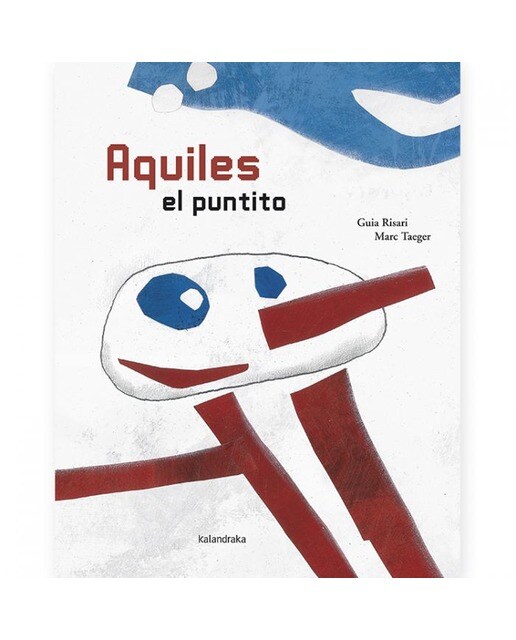 Imagen 0 de Aquiles el puntito (Tapa dura)