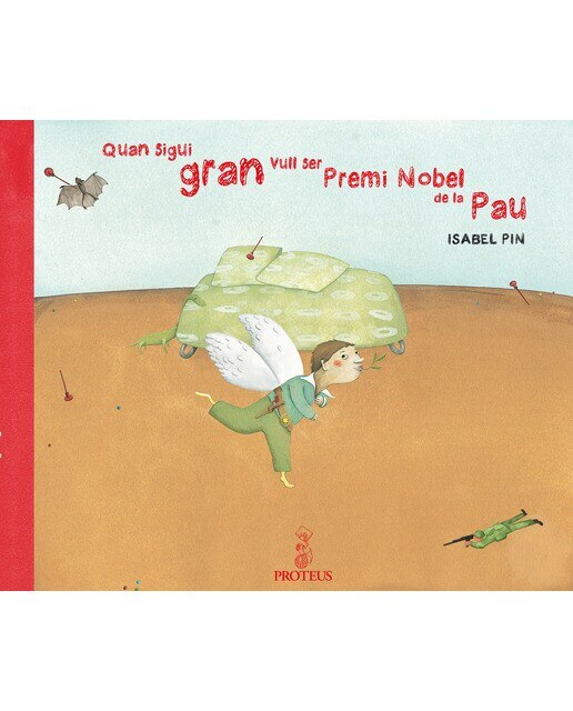 Quan sigui gran vull ser Premi Nobel de la Pau (Capa dura) 1