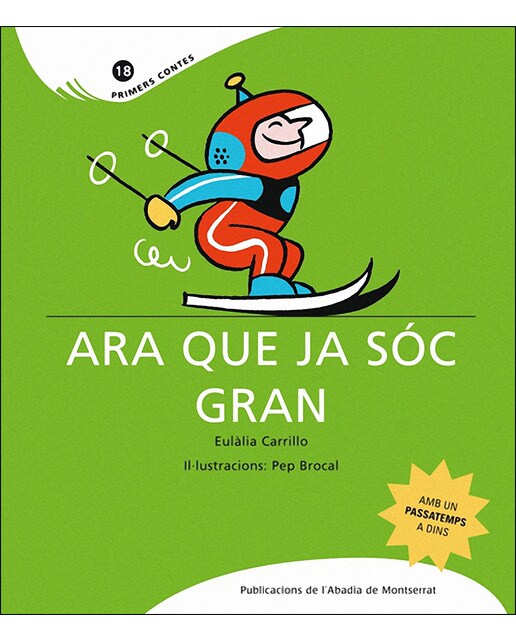 Ara que ja sóc gran