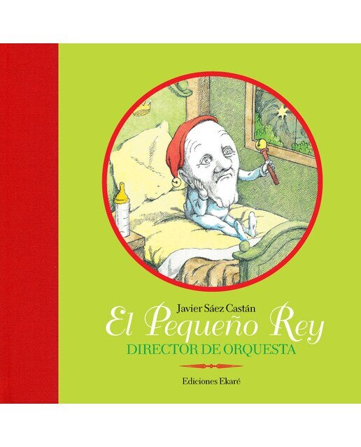 Imagen 0 de El Pequeño Rey, director de orquesta (Tapa dura)