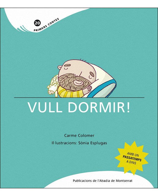 Vull dormir!