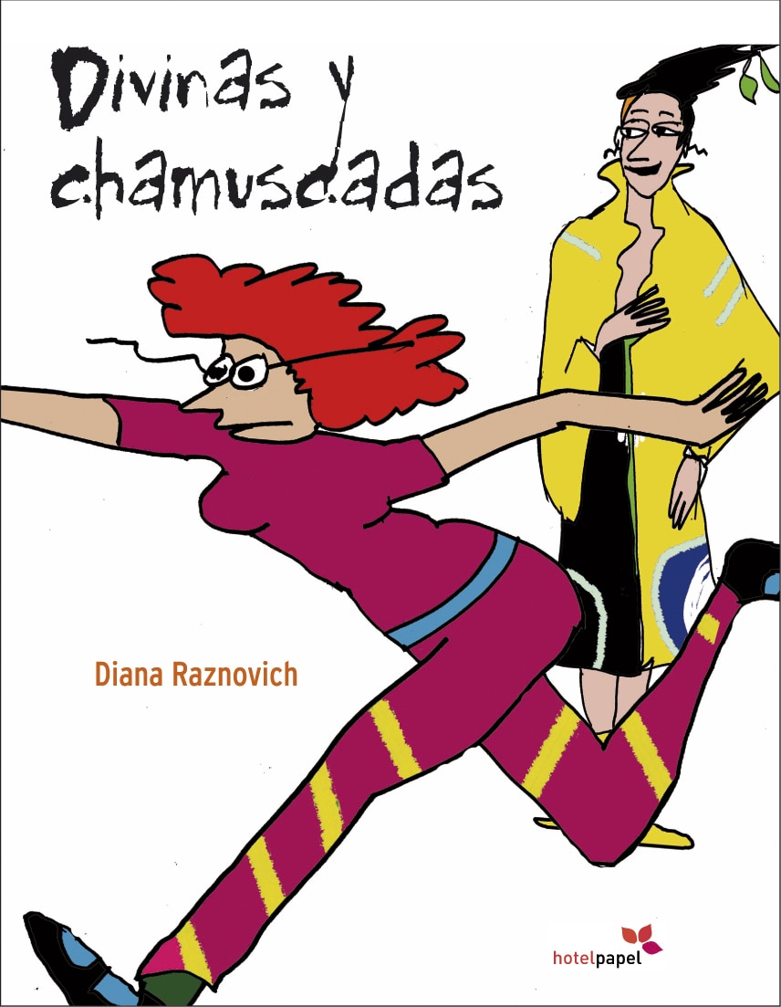 Divinas y Chamuscadas (Capa dura) 1