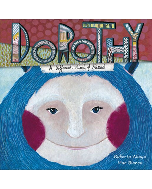 Dorothy: A different kind of friend(Tapa dura) 1