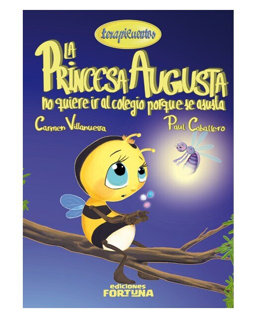 Imagen 0 de La princesa Augusta no quiere ir al colegio porque se asusta (Tapa dura)