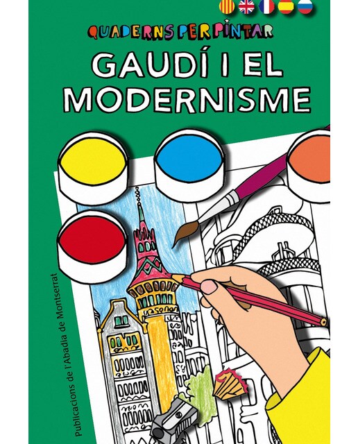 Imagem 0 de Quaderns per pintar. Gaudí i el Modernisme (Capa mole)