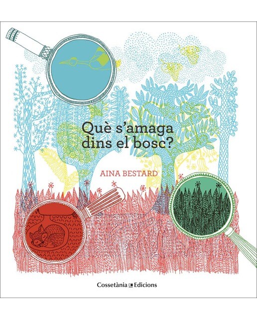 Què s'amaga dins el bosc?(Tapa dura) 1