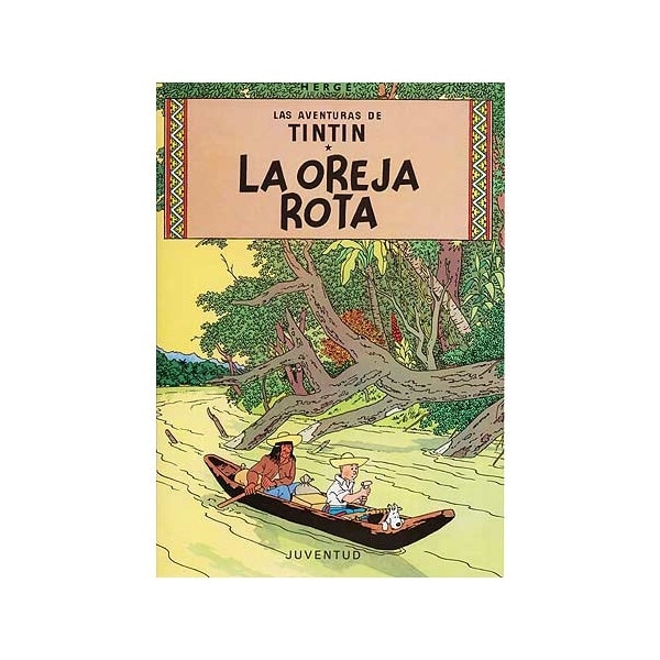 Imagen 0 de La oreja rota (Las aventuras de Tintín, 06) (Tapa dura)