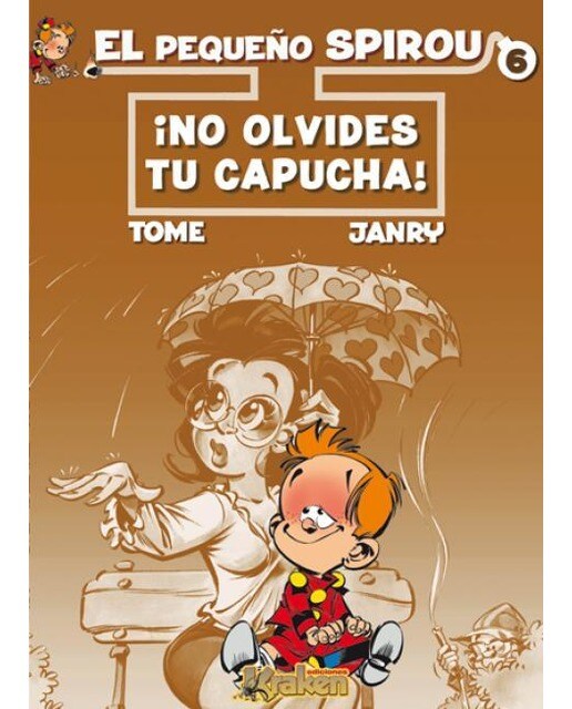 El pequeño Spirou 6: ¡No olvides tu capucha!