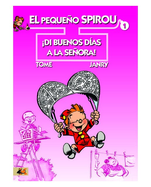 El pequeño Spirou 1: ¡Di buenos días a la señora!