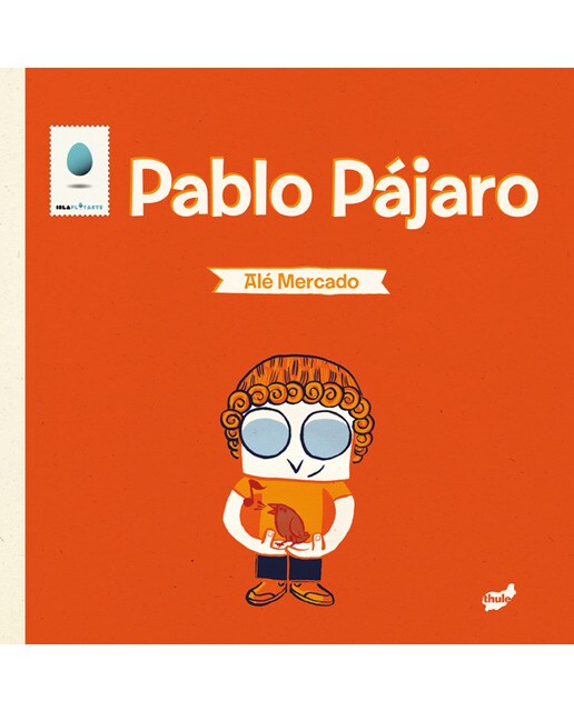 Imagen 0 de Pablo Pájaro  (Tapa dura)