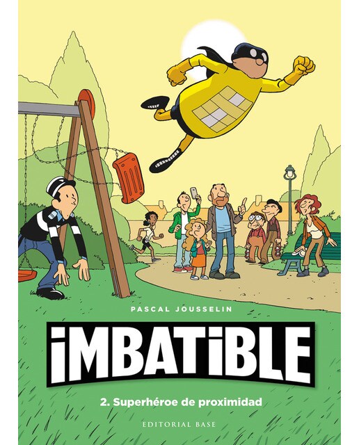 Imagen 0 de Imbatible 2. Superhéroe de proximidad (Tapa dura)