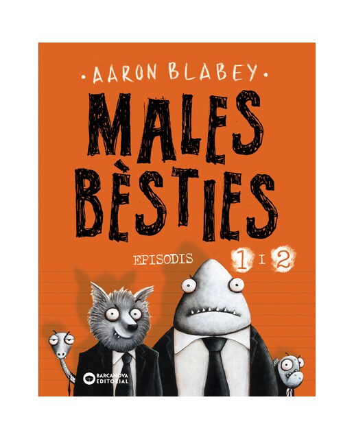 Males bèsties. Episodis 1 i 2 (Tapa dura) 1
