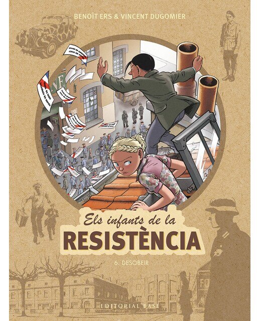 Imagen 0 de Els infants de la Resistència 6. Desobeir  (Tapa dura)