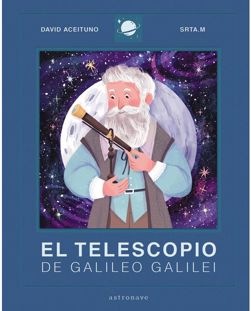 Imagen 0 de El Telescopio de Galileo Galilei  (Tapa dura)