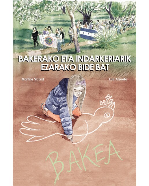 BAKEA ETA INDARKERIARIK GABEKO BIDEA (Capa mole) 1