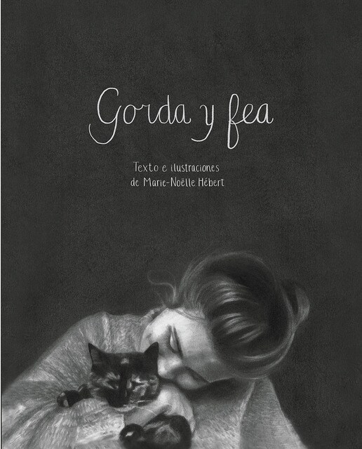 Imagen 0 de Gorda y fea  (Tapa blanda con solapas)