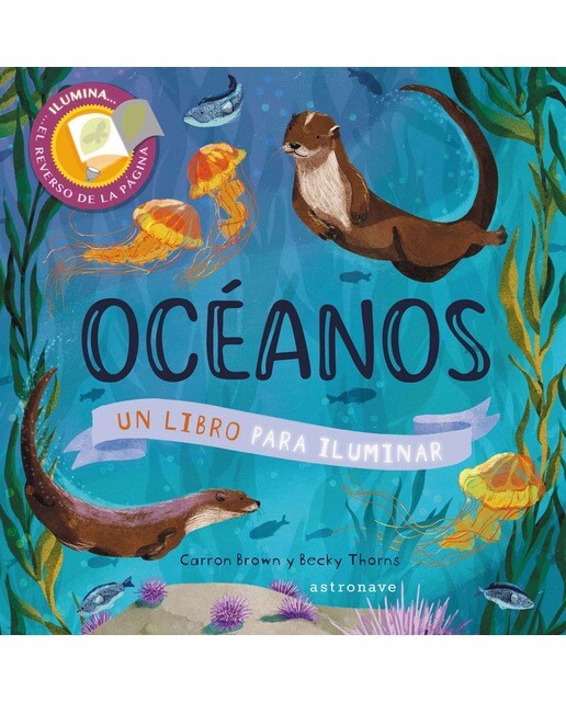 Imagen 0 de OCEANOS. UN LIBRO PARA ILUMINAR