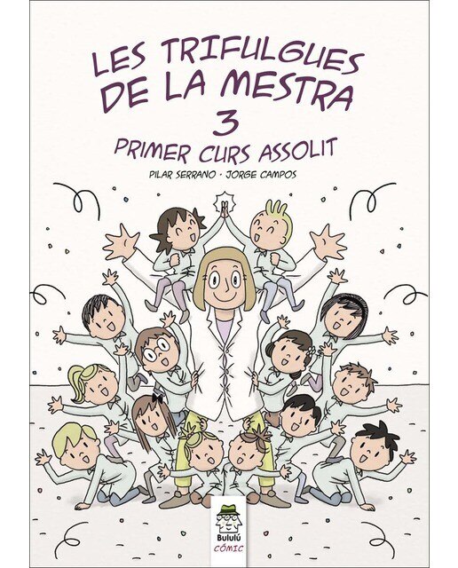 Imagen 0 de Les trifulgues de la mestra: Primer curs assolit (Tapa blanda)