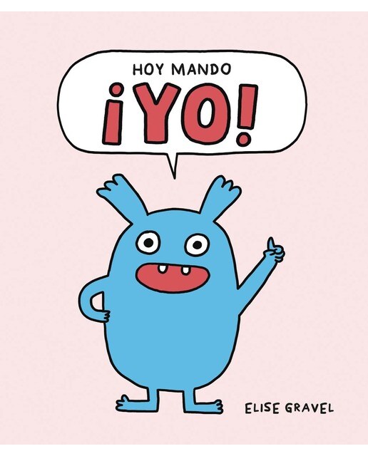 ¡Hoy mando yo!