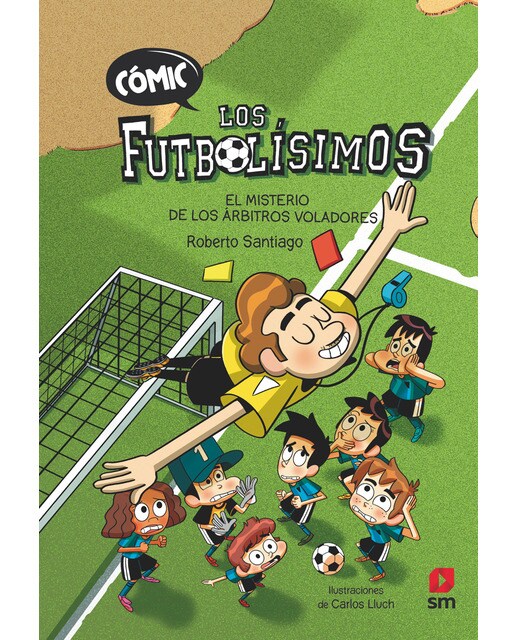 Cómic Los Futbolísimos 1: El misterio de los árbitros voladores  (Tapa dura) 1