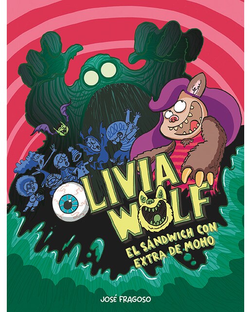 Imagen 0 de Olivia Wolf. El sándwich con extra de moho  (Tapa blanda)
