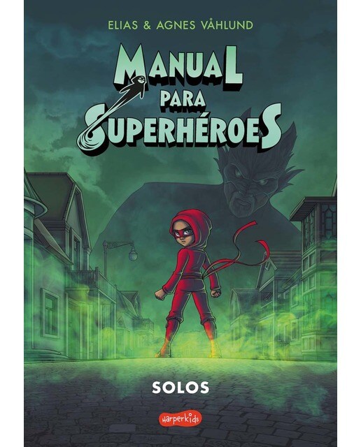 Imagen 1 de Manual para superhéroes 3: Solos  (Tapa blanda)