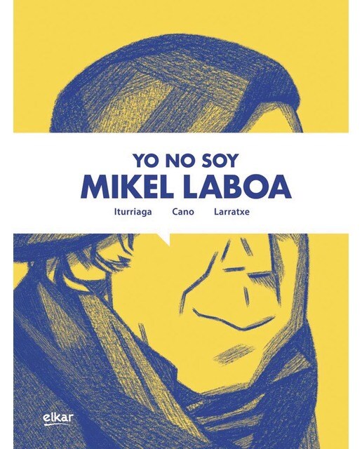 Yo no soy Mikel Laboa (Capa mole) 1