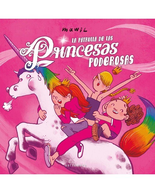LA PATRULLA DE LAS PRINCESAS PODEROSAS (Capa dura) 1