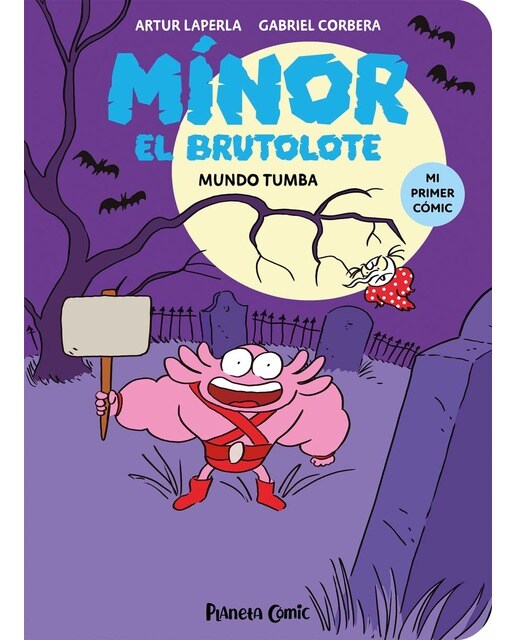 Imagem 0 de Mínor el Brutolote nº 03. Mundo Tumba (Capa mole)