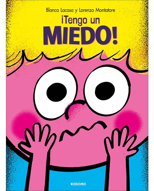 Imagem 0 de ¡Tengo un miedo! (Capa dura)