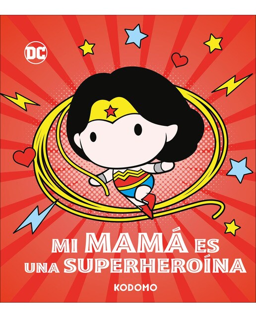 Mi mamá es una superheroína (Capa dura) 1