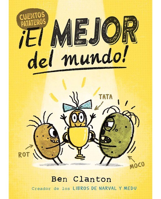 Imagem 0 de Cuentos Patateros 1. ¡El mejor del mundo! (Capa dura)