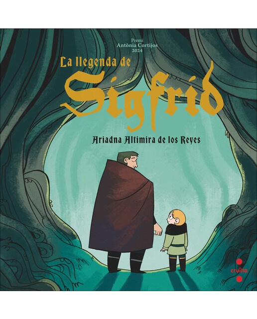 La llegenda de Sigfrid (I Premi Antònia Cortijos) (Capa dura) 1