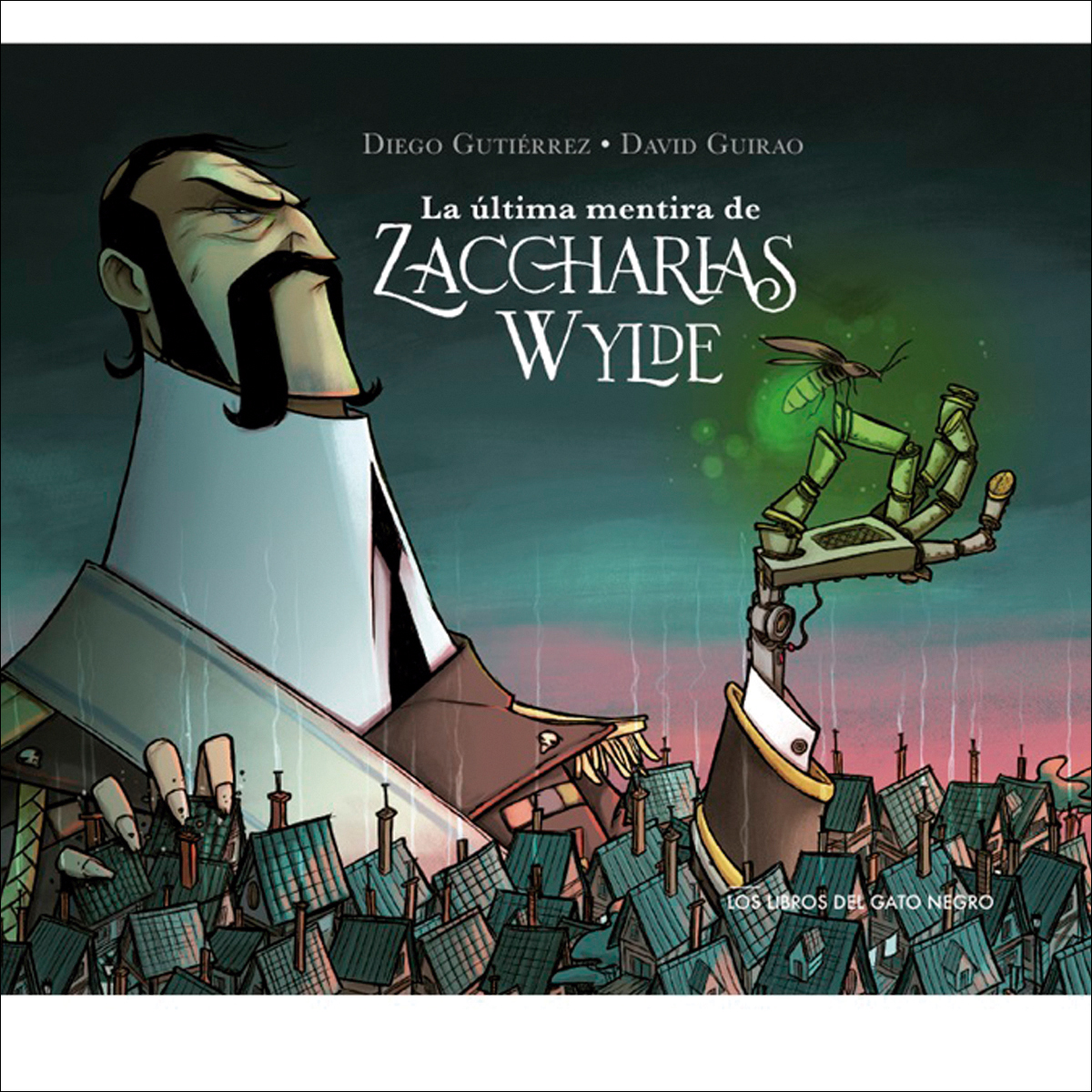 LA ÚLTIMA MENTIRA DE ZACCHARIAS WYLDE 1