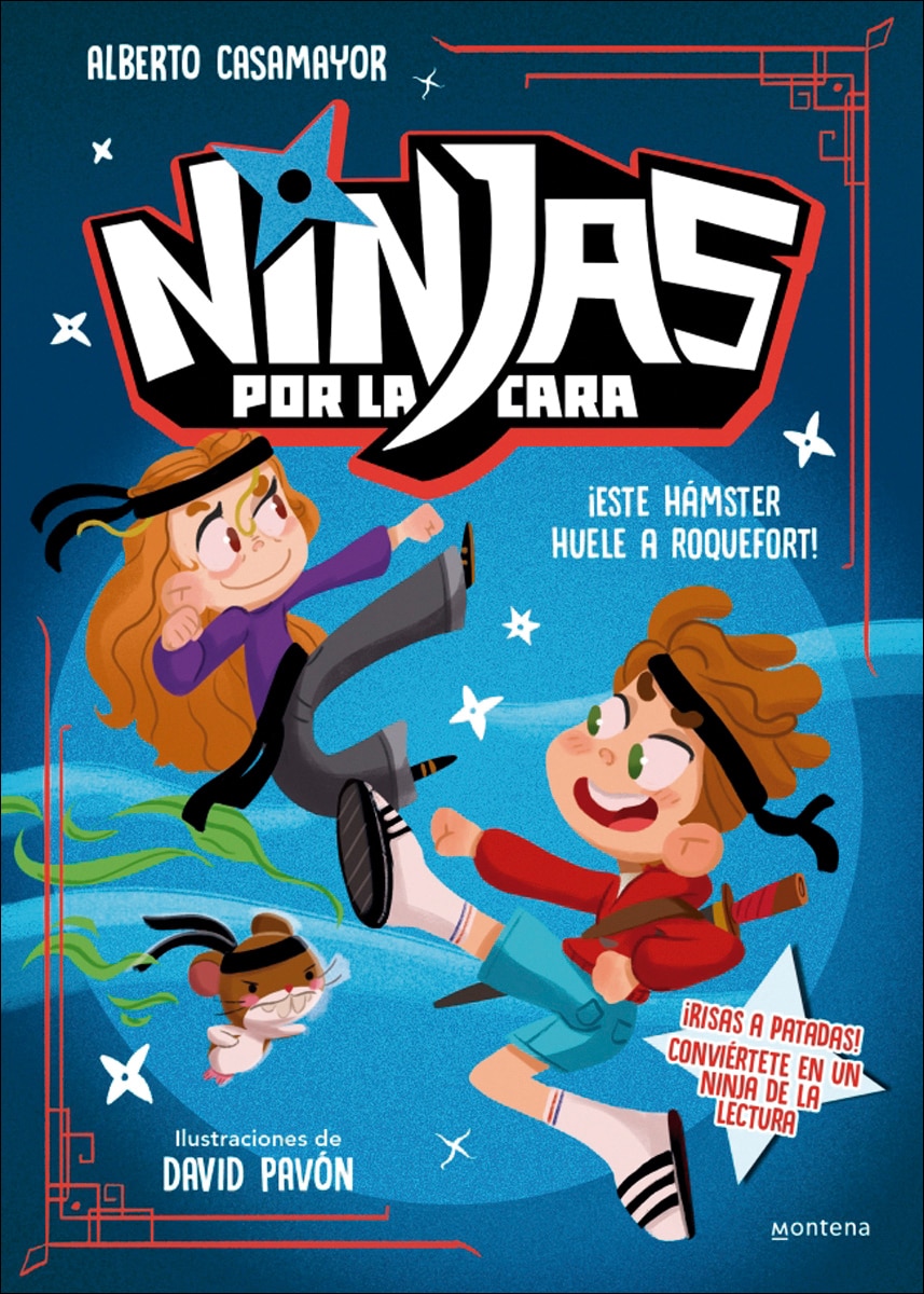 Ninjas por la cara 1 - ¡Este hámster huele a roquefort!: Cómic para primeros lectores. Para niños de 6-7-8 años (Capa mole) 1