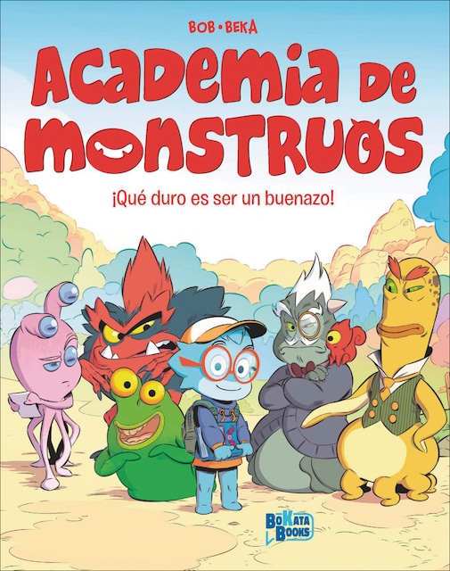 Imagen 0 de Academia de Monstruos, 1. ¡Qué duro es ser un buenazo!  (Tapa blanda con solapas)