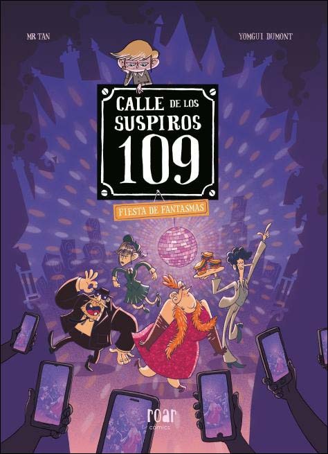 Calle de los suspiros 109. Volumen 5. Fiesta de fantasmas. (Capa mole) 1