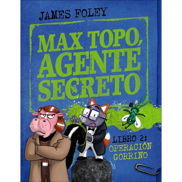Imagem 0 de Max Topo, agente secreto 2: Operación Gorrino: Una nueva misión de Max Topo y su pandilla