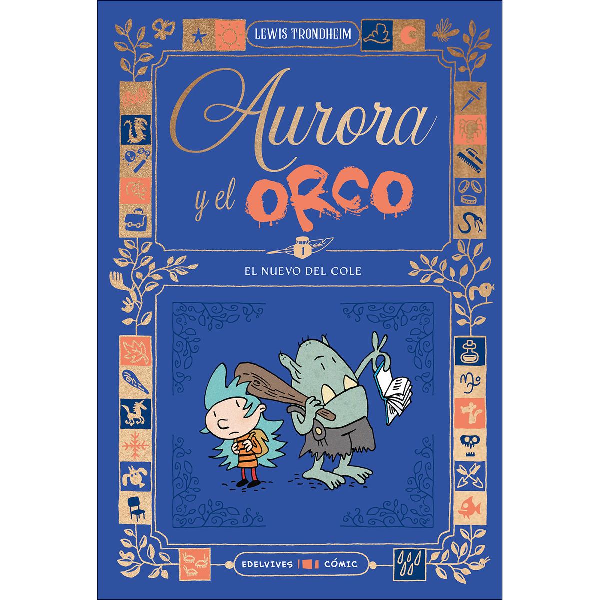 Imagem 0 de Aurora y el Orco 1 : El nuevo del cole