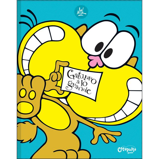 GATURRO A LO GRANDE (Capa dura) 1