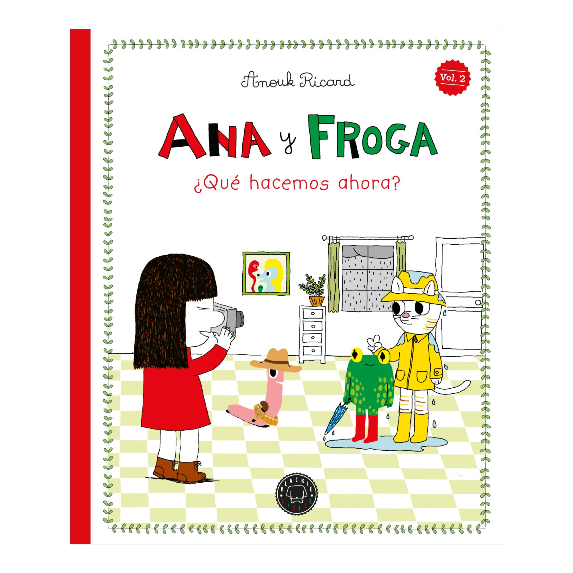 Imagem 0 de Ana y Froga, tomo 2: ¿Qué hacemos ahora? (Nueva edición) (Capa mole)