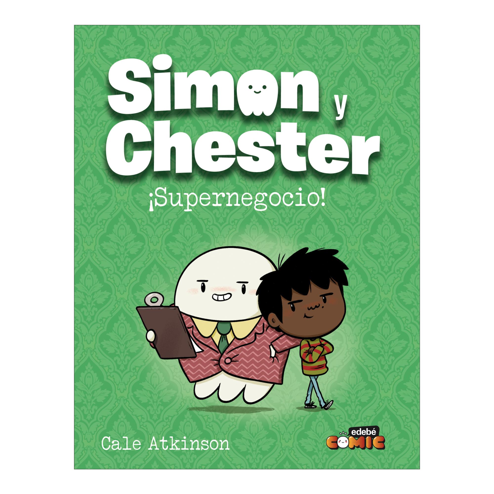 SIMON Y CHESTER. SUPERNEGOCIO 1