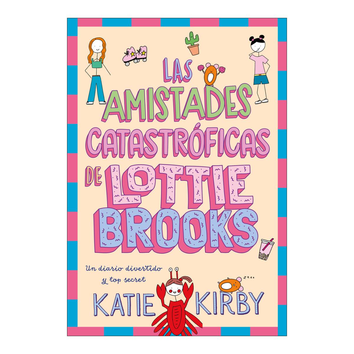Imagem 0 de LAS AMISTADES CATASTRÓFICAS DE LOTTIE BR  (Capa dura)