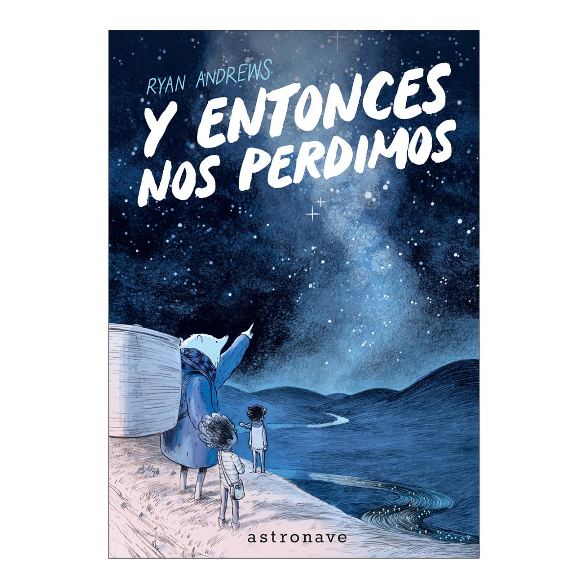Y ENTONCES NOS PERDIMOS
