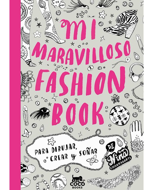 Mi Maravilloso Fashion Book: Para dibujar, crear y soñar (Capa mole com abas) 1