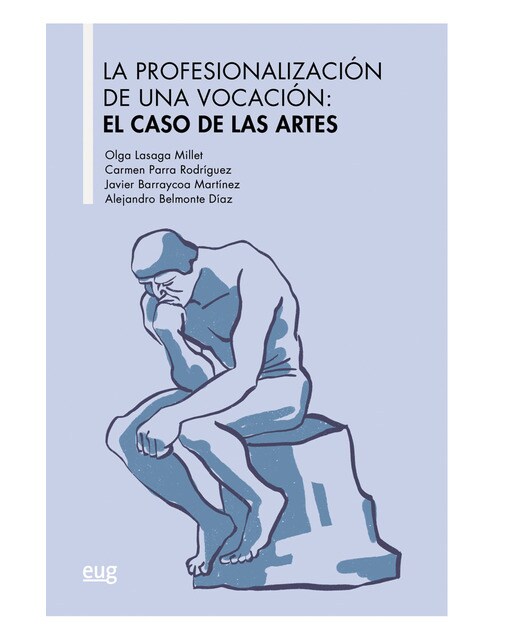 La profesionalización de una vocación: El caso de las artes (Capa mole com abas) 1
