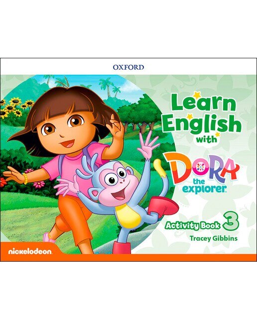 Learn English with Dora the Explorer 3. Activity Book 1