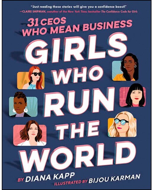 Girls who run the world: 31 ceos who mean business 1