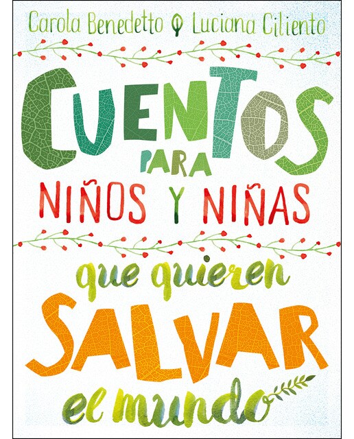 Cuentos para niños y niñas que quieren salvar el mundo(Tapa dura) 1