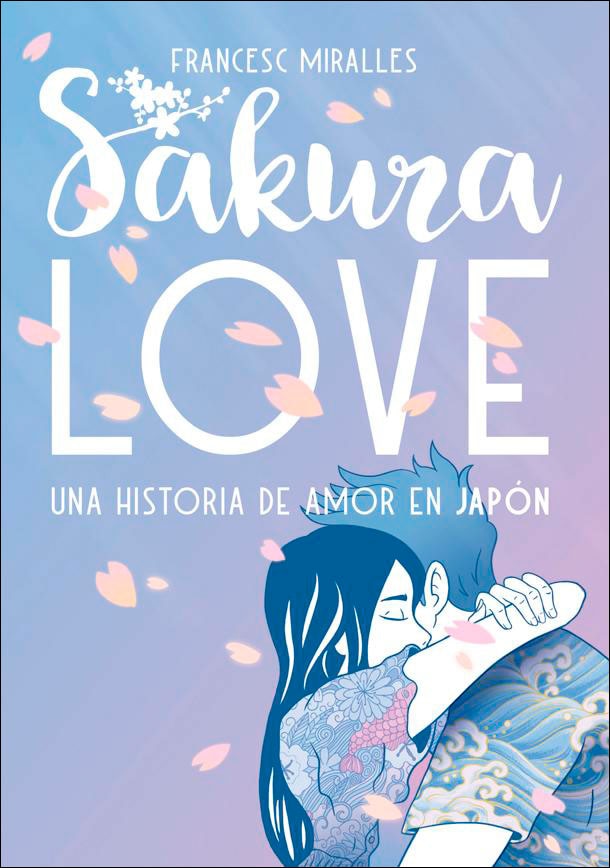 Sakura Love: Una historia de amor en Japón (Capa mole) 1